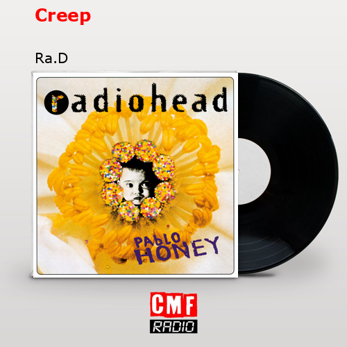 Creep – Ra.D