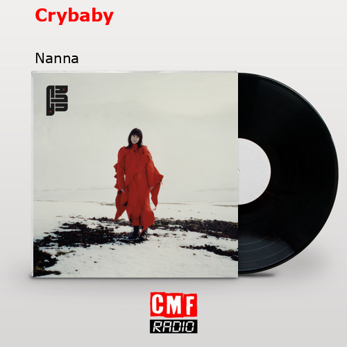 Crybaby – Nanna