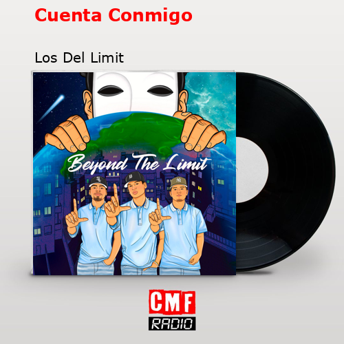Cuenta Conmigo – Los Del Limit