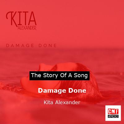 Damage Done – Kita Alexander