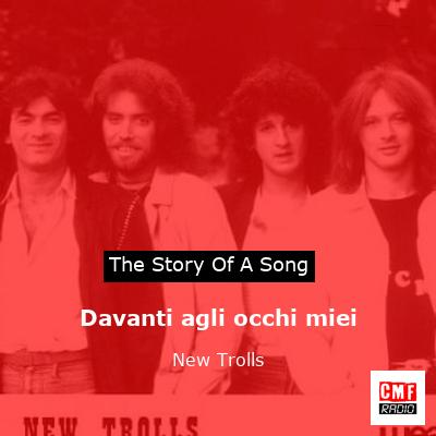 Davanti agli occhi miei – New Trolls
