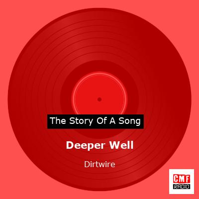 final cover Deeper Well Dirtwire