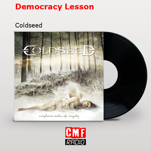 Democracy Lesson – Coldseed