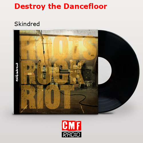 final cover Destroy the Dancefloor Skindred