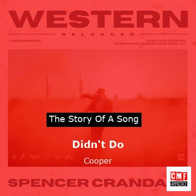 Didn’t Do – Cooper