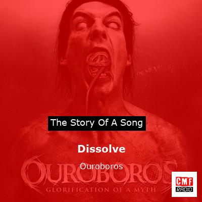 Dissolve – Ouroboros