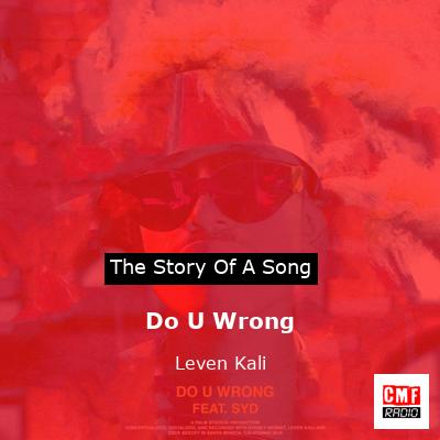 Do U Wrong – Leven Kali