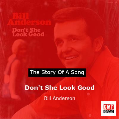 Don’t She Look Good – Bill Anderson