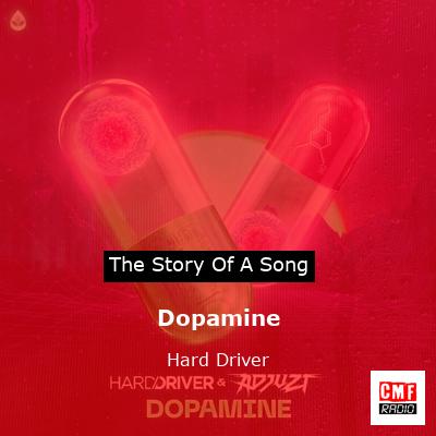 Dopamine – Hard Driver