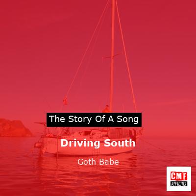 Driving South – Goth Babe