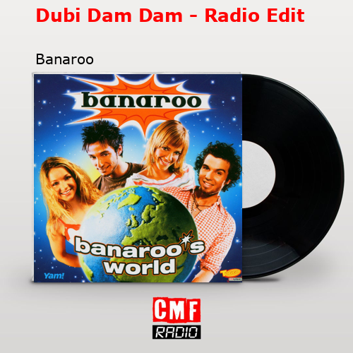 Dubi Dam Dam – Radio Edit – Banaroo