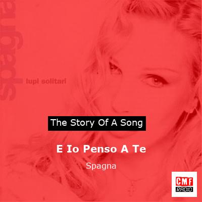 E Io Penso A Te – Spagna