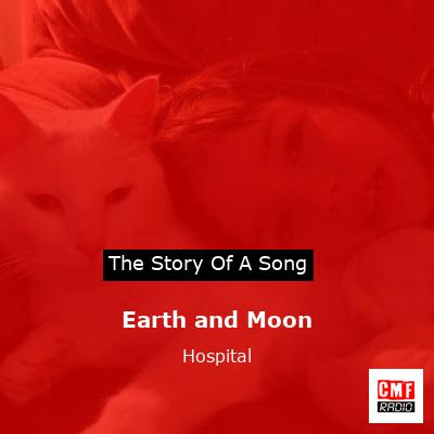 Earth and Moon – Hospital