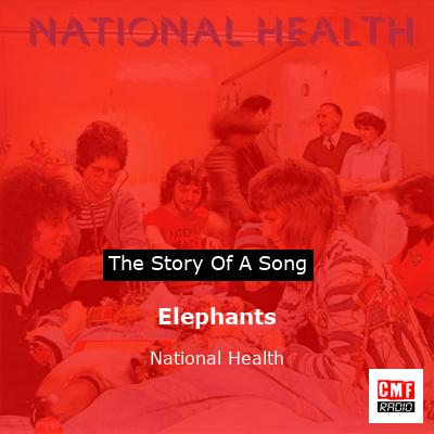 Elephants – National Health
