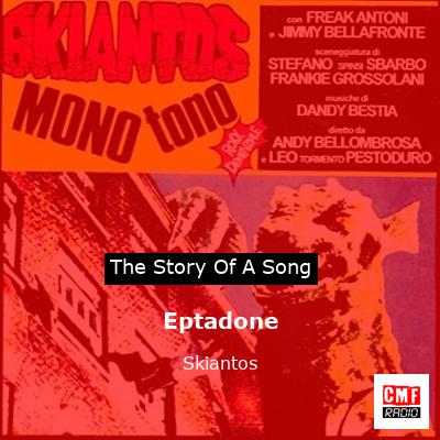 Eptadone – Skiantos