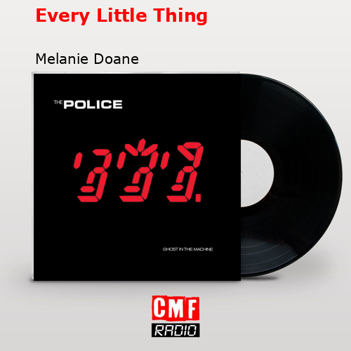 Every Little Thing – Melanie Doane