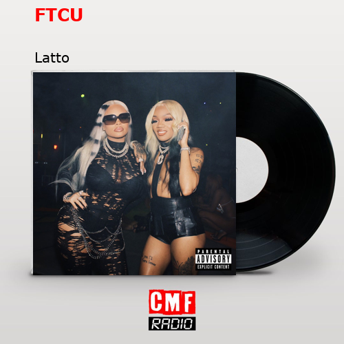 FTCU – Latto