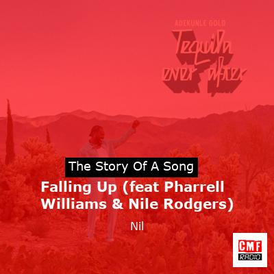 Falling Up (feat Pharrell Williams & Nile Rodgers) – Nil
