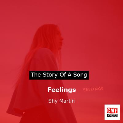 Feelings – Shy Martin
