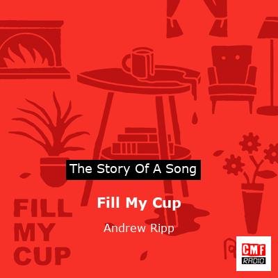 final cover Fill My Cup Andrew Ripp