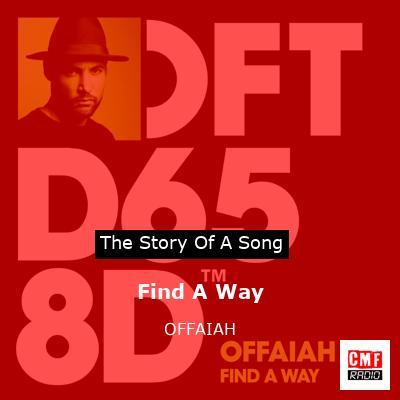Find A Way – OFFAIAH