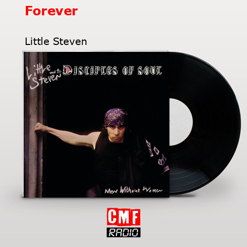 Forever – Little Steven
