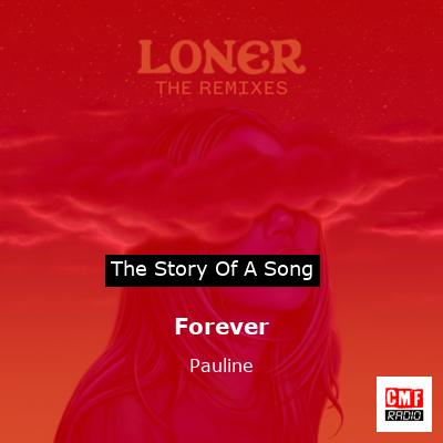 Forever – Pauline