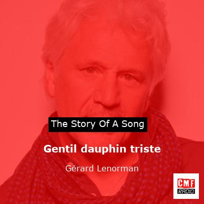 Gentil dauphin triste – Gérard Lenorman