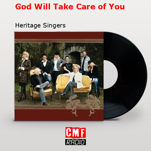 final cover God Will Take Care of You Heritage Singers