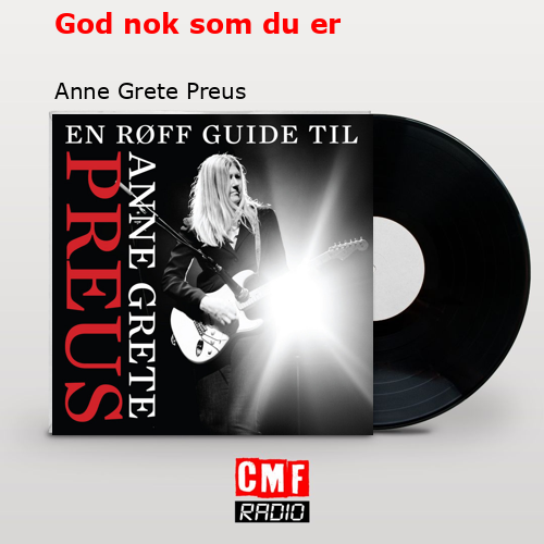 final cover God nok som du er Anne Grete Preus