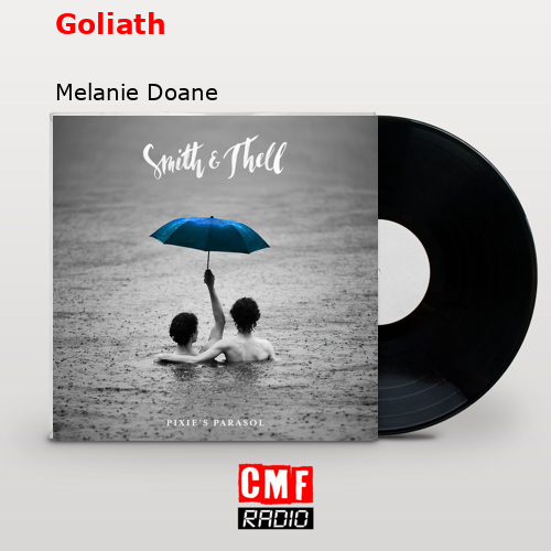 Goliath – Melanie Doane