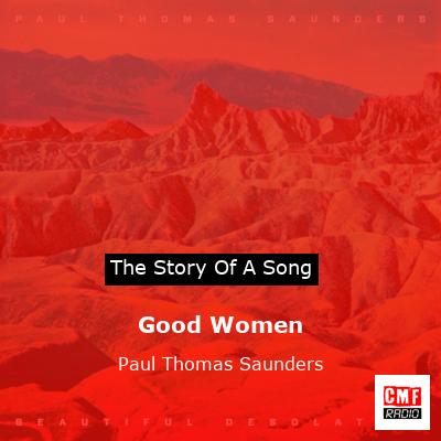 Good Women – Paul Thomas Saunders