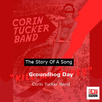 Groundhog Day – Corin Tucker Band
