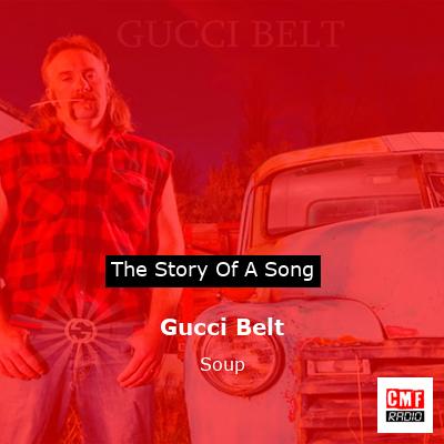 Gucci Belt – Soup