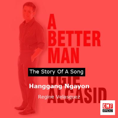 Hanggang Ngayon – Regine Velasquez