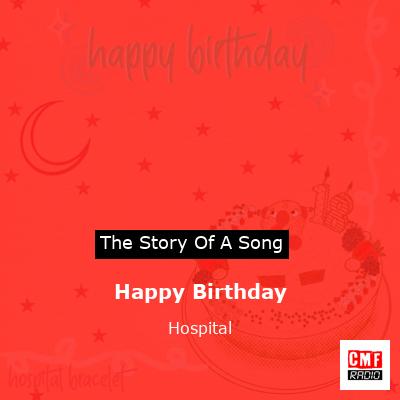 Happy Birthday – Hospital