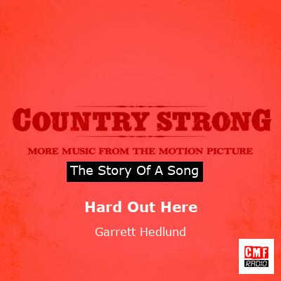 Hard Out Here – Garrett Hedlund