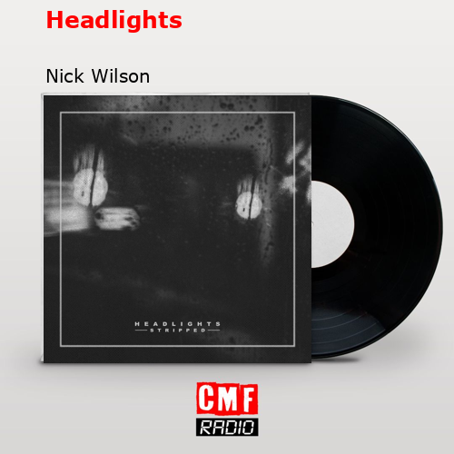 final cover Headlights Nick Wilson