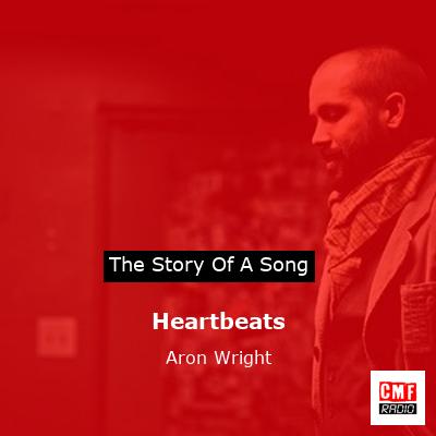 Heartbeats – Aron Wright