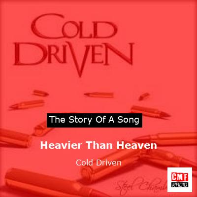 final cover Heavier Than Heaven Cold Driven