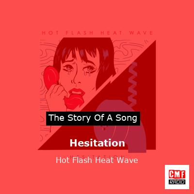 final cover Hesitation Hot Flash Heat Wave