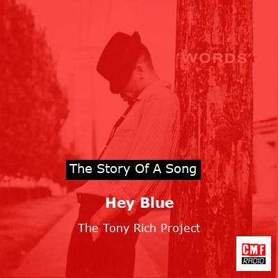 final cover Hey Blue The Tony Rich Project