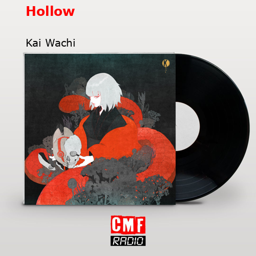 Hollow – Kai Wachi