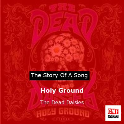 Holy Ground – The Dead Daisies