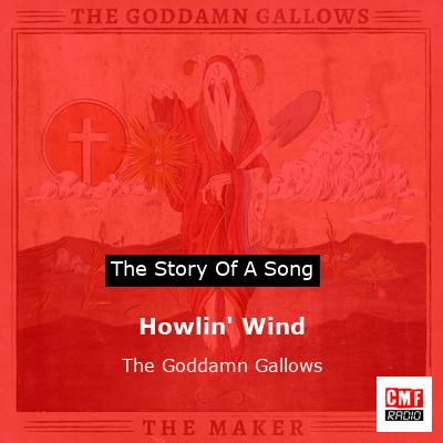 Howlin’ Wind – The Goddamn Gallows