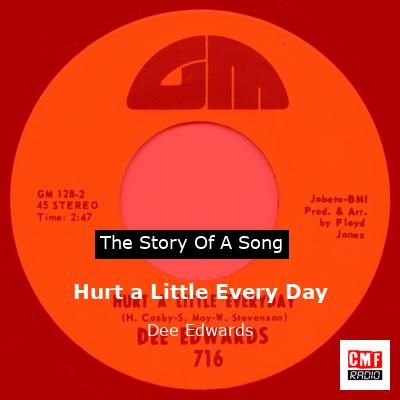 Hurt a Little Every Day – Dee Edwards
