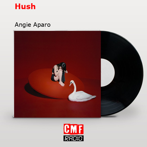 Hush – Angie Aparo