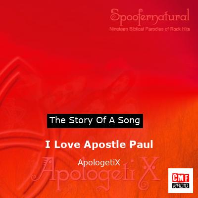 I Love Apostle Paul – ApologetiX