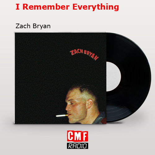 final cover I Remember Everything Zach Bryan