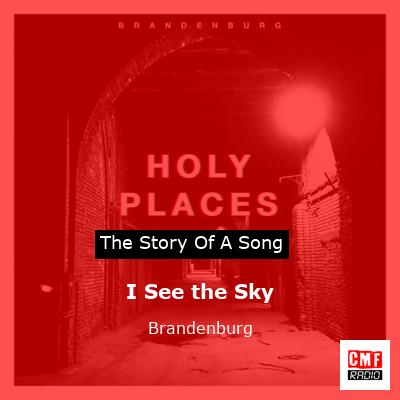 I See the Sky – Brandenburg